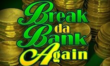 Play Break Da Bank Again Break Da Bank Again